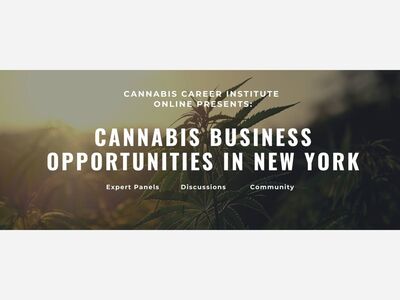 Cannabis Business Opportunities in New York: An Virtual Workshop