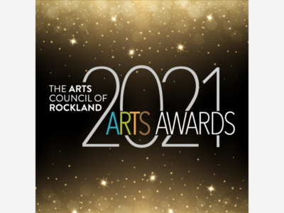 Arts Council of Rockland Announces 2021 Arts Awards Recipients!
