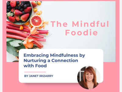 Embracing Mindfulness: Nurturing a Connection with Food