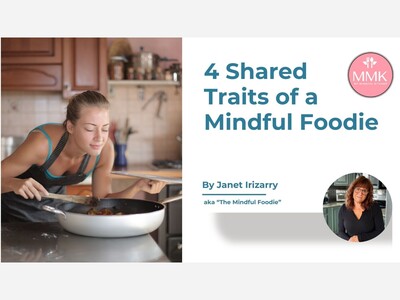 4 Shared Traits of a Mindful Foodie