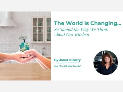 The World Is Changing—So Should the Way We Think About Our Kitchen