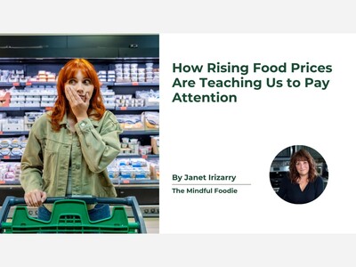 How Rising Food Prices Are Teaching Us to Pay Attention