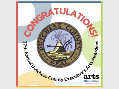 37th Annual Dutchess County Executive's Arts Awards