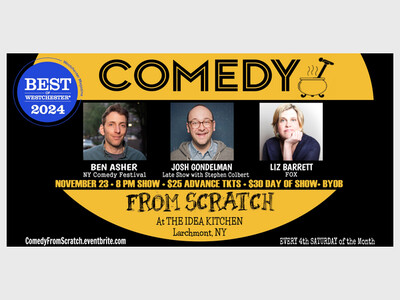 Comedy From Scratch at The Idea Kitchen in Larchmont – “Best of Westchester: Best Stand-Up Show” BYOB with Josh Gondelman