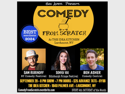 Comedy From Scratch at The Idea Kitchen in Larchmont – Westchester Stand-Up - September 28th