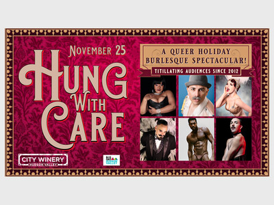 HUNG With Care: A Queer Holiday Burlesque Spectacular!