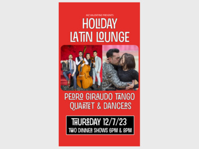 Holiday Latin Lounge: Pedro Giraudo Tango Quartet and Dancers 12/7
